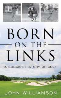 Born on the Links : A Concise History of Golf