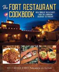 The Fort Restaurant Cookbook : New Foods of the Old West from the Landmark Colorado Restaurant （Board Book）