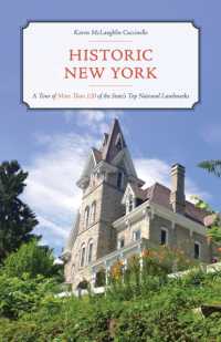Historic New York : A Tour of More than 120 of the State's Top National Landmarks
