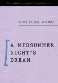 A Midsummer Night's Dream : Applause Shakespeare Workbook (Applause Shakespeare Workbook Series)