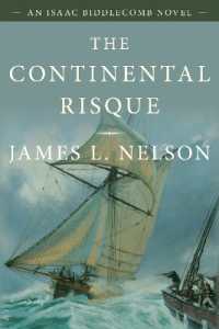 The Continental Risque : An Isaac Biddlecomb Novel (Isaac Biddlecomb Novels)