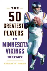 The 50 Greatest Players in Minnesota Vikings History (50 Greatest Players)