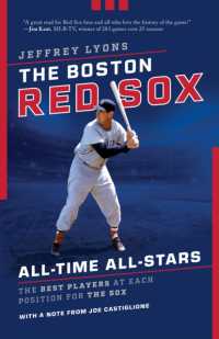 The Boston Red Sox All-Time All-Stars : The Best Players at Each Position for the Sox (All-time All-stars)