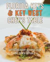 Florida Keys & Key West Chef's Table : Extraordinary Recipes from the Conch Republic （2ND）