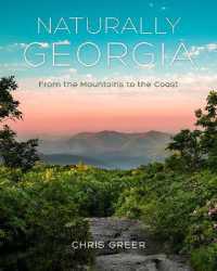 Naturally Georgia : From the Mountains to the Coast