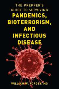 The Prepper's Guide to Surviving Pandemics, Bioterrorism, and Infectious Disease