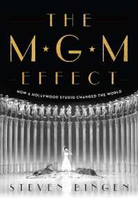 The MGM Effect : How a Hollywood Studio Changed the World