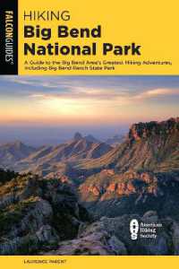 Hiking Big Bend National Park (Regional Hiking Series) （4TH）
