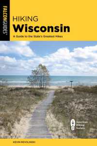 Hiking Wisconsin (State Hiking Guides Series) （3RD）