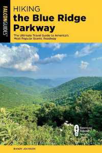Hiking the Blue Ridge Parkway (Regional Hiking Series) （4TH）