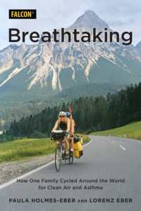 Breathtaking : How One Family Cycled around the World for Clean Air and Asthma