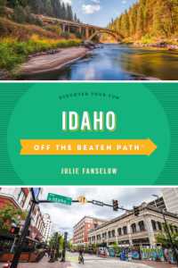 Idaho Off the Beaten Path® : Discover Your Fun (Off the Beaten Path Series) （10TH）