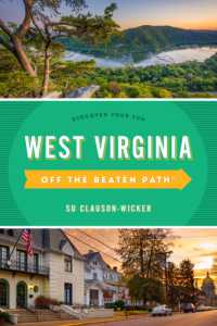 West Virginia Off the Beaten Path® : Discover Your Fun (Off the Beaten Path Series) （9TH）