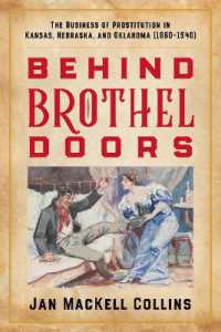 Behind Brothel Doors : The Business of Prostitution in Kansas, Nebraska, and Oklahoma (1860-1940)