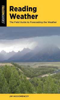 Reading Weather : The Field Guide to Forecasting the Weather （3RD）