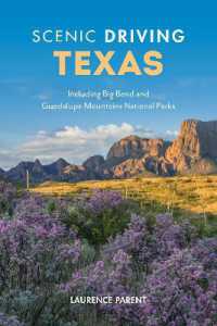 Scenic Driving Texas : Including Big Bend and Guadalupe Mountains National Parks (Scenic Driving) （4TH）