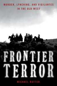 Frontier Terror : Murder, Lynching, and Vigilantes in the Old West
