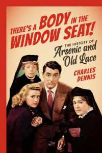 There's a Body in the Window Seat! : The History of Arsenic and Old Lace