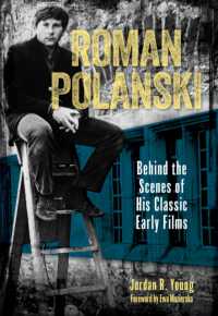 Roman Polanski : Behind the Scenes of His Classic Early Films