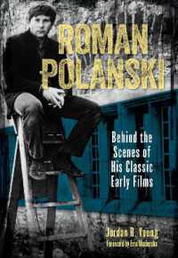 Roman Polanski : Behind the Scenes of His Classic Early Films