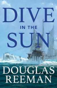Dive in the Sun (The Modern Naval Fiction Library)