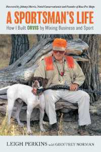 A Sportsman's Life : How I Built Orvis by Mixing Business and Sport