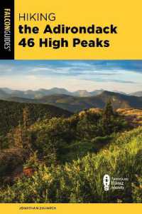 Hiking the Adirondack 46 High Peaks (Regional Hiking Series)
