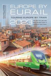 Europe by Eurail 2023 : Touring Europe by Train （47TH）