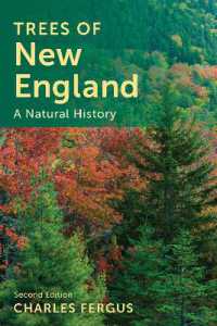 Trees of New England : A Natural History （2ND）