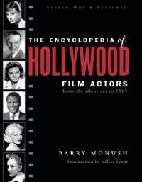 The Encyclopedia of Hollywood Film Actors : From the Silent Era to 1965 (The Encyclopedia of Hollywood Film Actors)