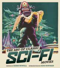 The Art of Classic Sci-Fi Movies : An Illustrated History