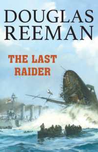 The Last Raider (Modern Naval Fiction Library)