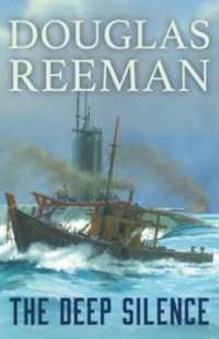The Deep Silence (Modern Naval Fiction Library)