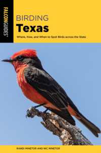 Birding Texas : Where, How, and When to Spot Birds across the State (Birding Series)