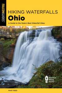 Hiking Waterfalls Ohio : A Guide to the State's Best Waterfall Hikes (Hiking Waterfalls)