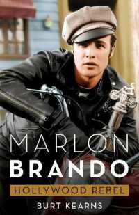 Marlon Brando : Hollywood Rebel