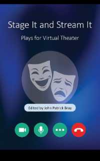 Stage It and Stream It : Plays for Virtual Theater