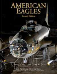 American Eagles : A History of the United States Air Force Featuring the Collection of the National Museum of the U.S. Air Force （2ND）