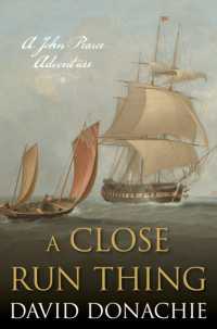 A Close Run Thing : A John Pearce Adventure (John Pearce)