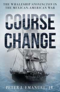 Course Change : The Whaleship Stonington in the Mexican-American War