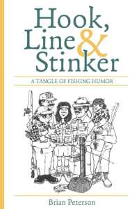 Hook, Lyin' & Sinker : A Tangle of Fishing Humor
