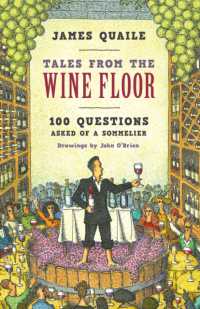 Tales from the Wine Floor : 100 Questions Asked of a Sommelier