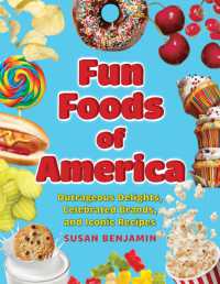 Fun Foods of America : Iconic Delights, Famous Brands, and Legendary Tastemakers