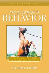 Understanding Your Horse's Behavior : Your Guide to Horse Health Care and Management