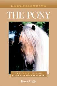 Understanding the Pony : Your Guide to Horse Health Care and Management