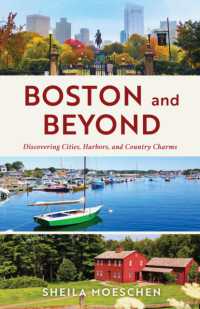 Boston and Beyond : From City Adventures to Country Charm