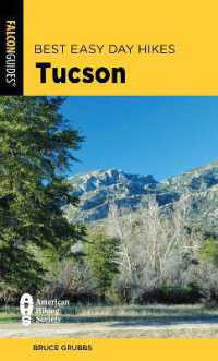 Best Easy Day Hikes Tucson (Best Easy Day Hikes Series) （3RD）