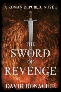 The Sword of Revenge : A Roman Republic Novel (Republic)