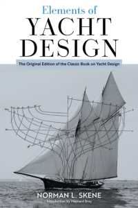 Elements of Yacht Design : The Original Edition of the Classic Book on Yacht Design