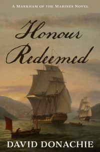 Honour Redeemed : A Markham of the Marines Novel (Markham of the Marines)